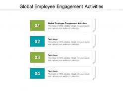 Global employee engagement activities ppt powerpoint presentation infographics information cpb