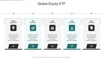 Global Equity ETF In Powerpoint And Google Slides Cpb