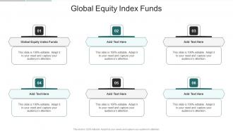 Global Equity Index Funds In Powerpoint And Google Slides Cpb
