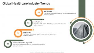 Global Healthcare Industry Trends In Powerpoint And Google Slides Cpb
