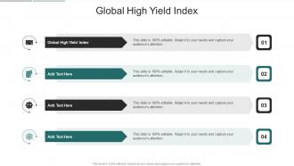 Global High Yield Index In Powerpoint And Google Slides Cpb