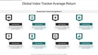 Global Index Tracker Average Return In Powerpoint And Google Slides Cpb