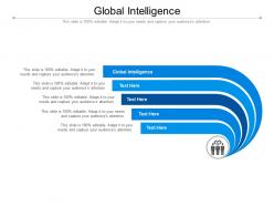 Global intelligence ppt powerpoint presentation layouts graphic images cpb