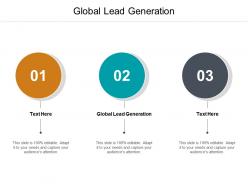 Global lead generation ppt powerpoint presentation outline show cpb