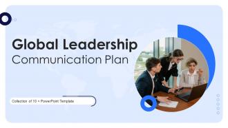 Global Leadership Communication Plan Powerpoint Ppt Template Bundles