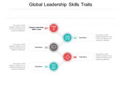 Global leadership skills traits ppt powerpoint presentation model demonstration cpb