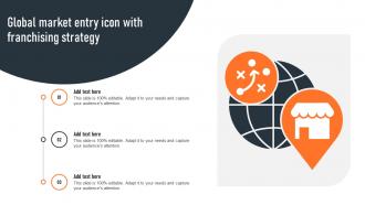 Global Market Entry Icon With Franchising Strategy