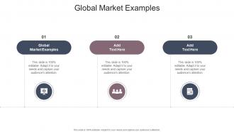 Global Market Examples In Powerpoint And Google Slides Cpb