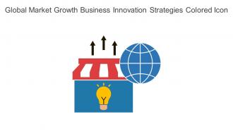 Global Market Growth Business Innovation Strategies Colored Icon In Powerpoint Pptx Png And Editable Eps Format