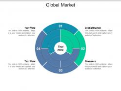 Global market ppt powerpoint presentation file example introduction cpb