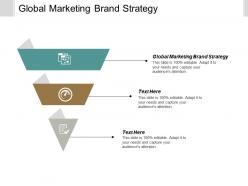 Global marketing brand strategy ppt powerpoint presentation gallery graphics cpb