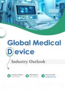 Global Medical Device Industry Outlook Pdf Word Document IR
