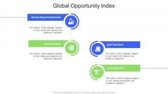 Global Opportunity Index In Powerpoint And Google Slides Cpb