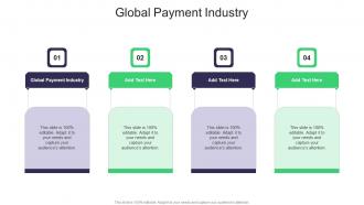 Global Payment Industry In Powerpoint And Google Slides Cpb