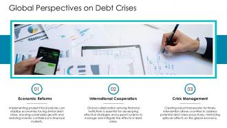 Global Perspectives On Debt Crises PPT Mockup ACP