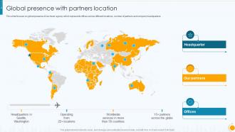 Global Presence With Partners Location Travel Bureau Company Profile Ppt Show Graphic Images