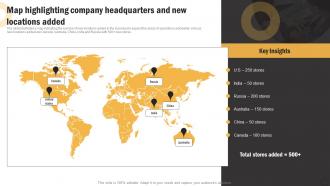 Global Product Expansion Map Highlighting Company Headquarters And New Locations Added