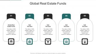 Global Real Estate Funds In Powerpoint And Google Slides Cpb
