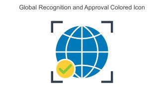 Global Recognition And Approval Colored Icon In Powerpoint Pptx Png And Editable Eps Format