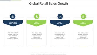 Global Retail Sales Growth In Powerpoint And Google Slides Cpb