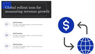 Global Rollout Icon For Measuring Revenue Growth