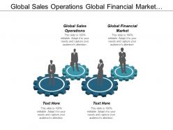 Global sales operations global financial market management improvement cpb
