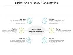 Global solar energy consumption ppt powerpoint presentation slides format ideas
