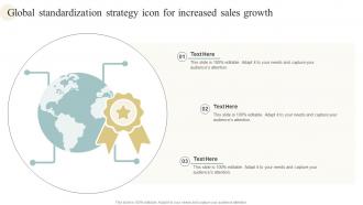 Global Standardization Strategy Icon For Increased Sales Growth