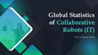 Global Statistics Of Collaborative Robots IT Powerpoint Presentation Slides