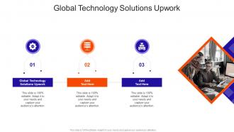 Global Technology Solutions Upwork In Powerpoint And Google Slides Cpb