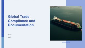 Global Trade Compliance And Documentation PPT PowerPoint AT