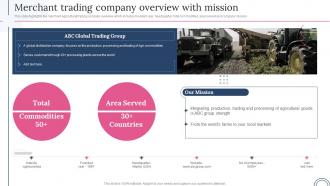 Global Trading Export Company Merchant Trading Company Overview With Mission