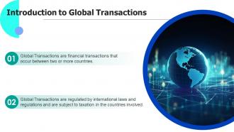 Global Transactions Powerpoint Presentation And Google Slides ICP Downloadable Idea