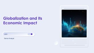 Globalization And Its Economic Impact PPT Mockup AT