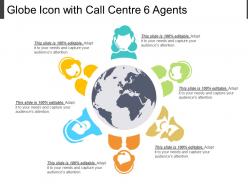 Globe icon with call centre 6 agents