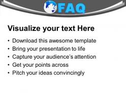 Globe with word faq future powerpoint templates ppt themes and graphics 0113