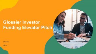 Glossier Investor Funding Elevator Pitch PPT Template AT