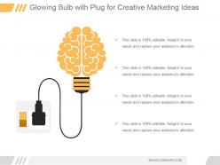 Glowing bulb with plug for creative marketing ideas ppt slide