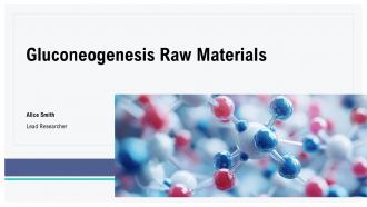Gluconeogenesis Raw Materials PPT Outline ACP