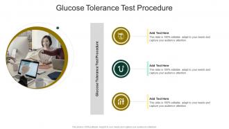 Glucose Tolerance Test Procedure In Powerpoint And Google Slides Cpb