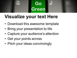 Go green on keyboard environment powerpoint templates ppt themes and graphics 0213
