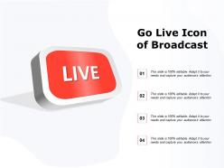 Go live icon of broadcast