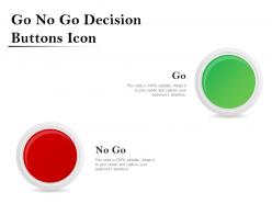 Go no go decision buttons icon