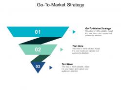 Go to market strategy ppt powerpoint presentation styles graphics tutorials cpb