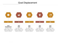 Goal displacement ppt powerpoint presentation file influencers cpb