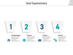 Goal expansionary ppt powerpoint presentation ideas display cpb