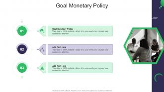 Goal Monetary Policy In Powerpoint And Google Slides Cpb