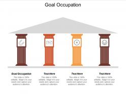 Goal occupation ppt powerpoint presentation file demonstration cpb