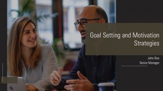 Goal Setting And Motivation Strategies PPT Slides AT