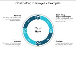 Goal setting employees examples ppt powerpoint presentation styles example topics cpb